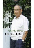 Vekerdy Tamás - Lélek-jelenlét