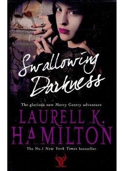 Laurell K. Hamilton - Swallowing Darkness Laurell K. Hamilton - Swallowing Darkness, 2008 antikvár könyv
