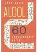 Lőcs Gyula - Az Algol 60 Programozási Nyelv