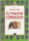 Bertényi Iván - Új magyar címertan