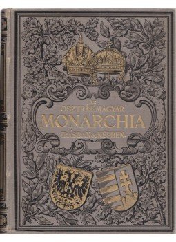  - Az Osztrák-Magyar Monarchia irásban és képben XIX., Budapest 1901 antikvár könyv