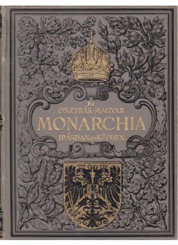  - Az Osztrák-Magyar Monarchia irásban és képben XVII. - Bukovina, Budapest 1899 antikvár könyv