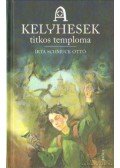 Schmuck Ottó - A kelyhesek titkos temploma