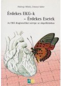 Medvegy Mihály,Simonyi Gábor - Érdekes EKG-k - Érdekes Esetek