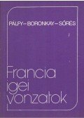Pálfy Miklós,Boronkay Zsuzsa,Sőrés Anna - Francia igei vonzatok