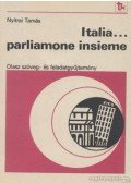 Nyitrai Tamás - Italia... parliamone insieme