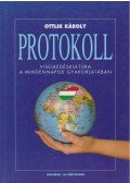 Ottlik Károly - Protokoll