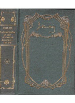 Jókai Mór - A debreczeni lunátikus / Egy ember, a ki mindent tud / Asszonyt kísér - Istent kísért, Budapest 1914 antikvár könyv