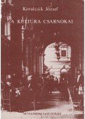 Kovalcsik József - A kultúra csarnokai I-III.