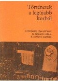 Dürr Béla,Nagy Erzsébet - Történetek a legújabb korból