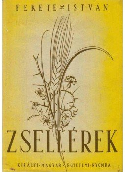 Fekete István - Zsellérek (1939)