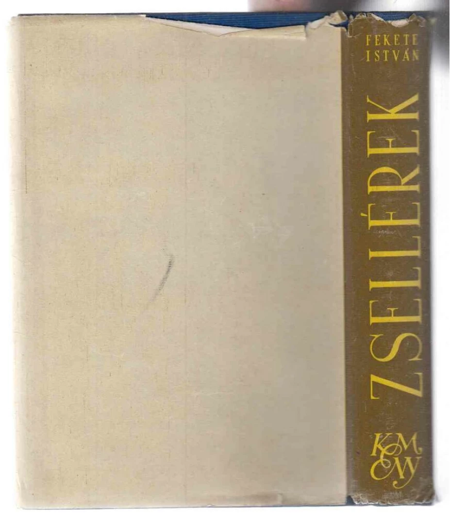 Fekete István - Zsellérek (1939) előnézeti kép