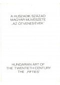 Kovács Péter,K. Kovalovszky Márta - "Az ötvenes évek" / The "Fifties"