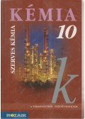 Horváth Balázs,Péntek Lászlóné,Dr. Síposné Dr. Kedves Éva - Kémia 10.