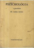 Dr. Lénárd Ferenc - Pszichológia a gimnáziumok III. osztálya számára