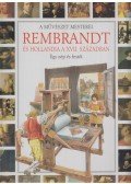 Claudio Pescio - Rembrandt és Hollandia a XVII. században
