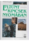 Groushko, Michael - Eltűnt kincsek nyomában