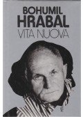 Bohumil Hrabal - Vita nuova