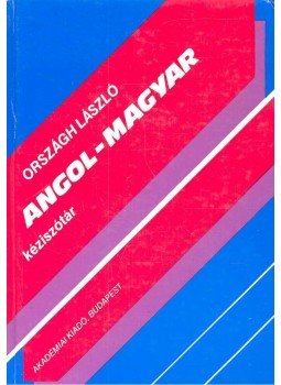 Országh László - Angol-magyar kéziszótár Országh László - Angol-magyar kéziszótár, Budapest 1993 antikvár könyv