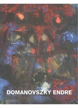 Tőkeiné Egry Margit - Domanovszky Endre Tőkeiné Egry Margit - Domanovszky Endre, Budapest 2007 antikvár könyv