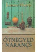 Joanne Harris - Ötnegyed narancs