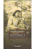 Schäffer Erzsébet - Bodobács