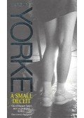 YORKE, MARGARET - A Small Deceit