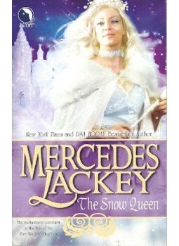 Lackey, Mercedes - The Snow Queen Lackey, Mercedes - The Snow Queen, 2009 antikvár könyv