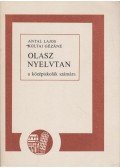 Antal Lajos,Koltai Gézáné - Olasz nyelvtan a középiskolák számára