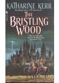 KERR, KATHERINE - The Bristling Wood