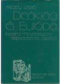Mezey László - Deákság és Európa