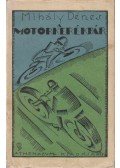 Mihály Dénes - Motorkerékpárok