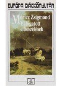 Móricz Zsigmond - Válogatott elbeszélések