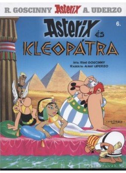 Uderzo, Goscinny - Asterix és Kleopátra Uderzo, Goscinny - Asterix és Kleopátra, 2017 antikvár könyv