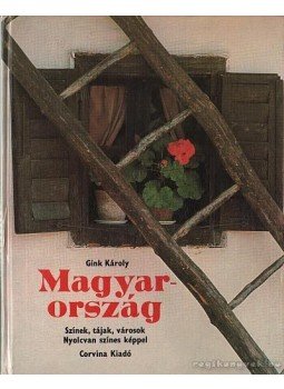 Gink Károly - Magyarország Gink Károly - Magyarország, Budapest 1976 antikvár könyv