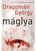 Dragomán György - Máglya