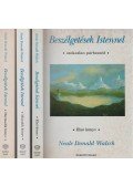 Neale Donald Walsch - Beszélgetések Istennel I-III.