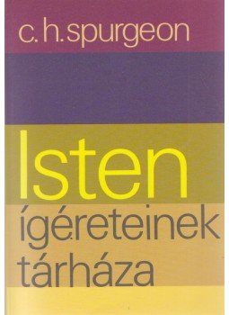 C. H. Spurgeon - Isten ígéreteinek tárháza C. H. Spurgeon - Isten ígéreteinek tárháza, Budapest 1994 antikvár könyv