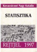 Kovacsicsné Nagy Katalin,Kovacsics József,Pergel Józsefné,Vass Lucia - Statisztika