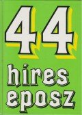 Székely Éva - 44 híres eposz