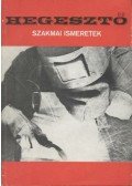 Kovács Menyhért - Hegesztő szakmai ismeretek