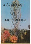 Bauecker Alajos - A Szarvasi Arborétum