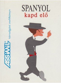 O'Niel V. Som - Spanyol kapd elő O'Niel V. Som - Spanyol kapd elő, Budapest 2009 antikvár könyv