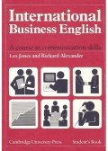 Leo Jones,Richard Alexander - International Business English - A Course in Communication Skills - Student's Book