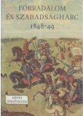 Márkus István - Forradalom és szabadságharc 1848-49