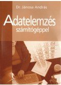 Dr. Jánosa András - Adatelemzés számítógéppel