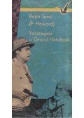 Rejtő Jenő,P. Howard - Vesztegzár a Grand Hotelben