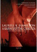 Laurell K. Hamilton - A kárhozottak cirkusza