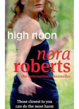 Nora Roberts - High Noon Nora Roberts - High Noon, 2008 antikvár könyv