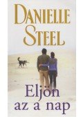 Danielle Steel - Eljön az a nap